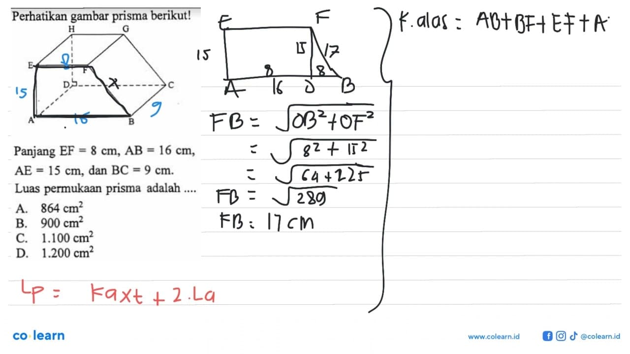 Perhatikan gambar prisma berikut! Panjang EF=8 cm, AB=16 cm