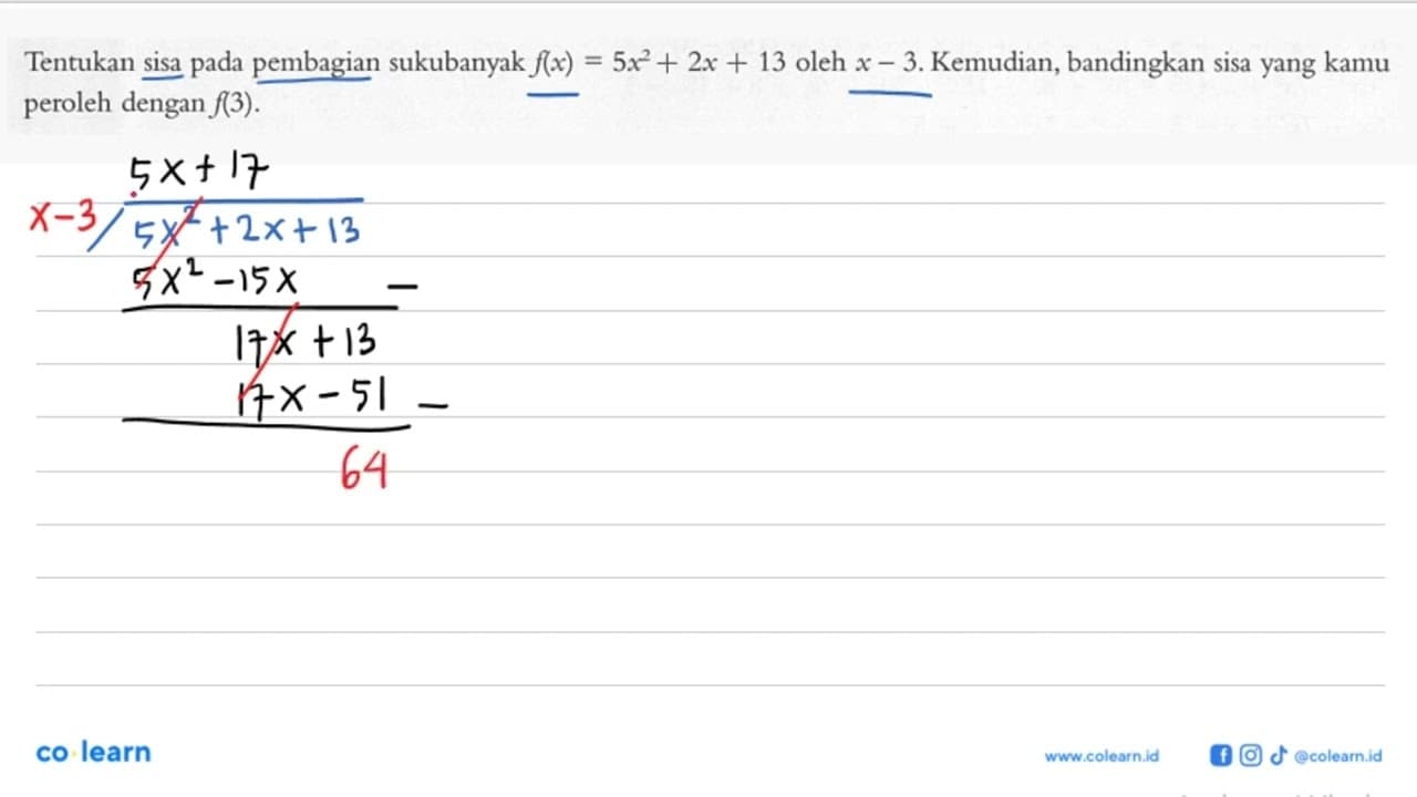 Tentukan sisa pembagian sukubanyak f(x)=5x^2+2x+13 oleh