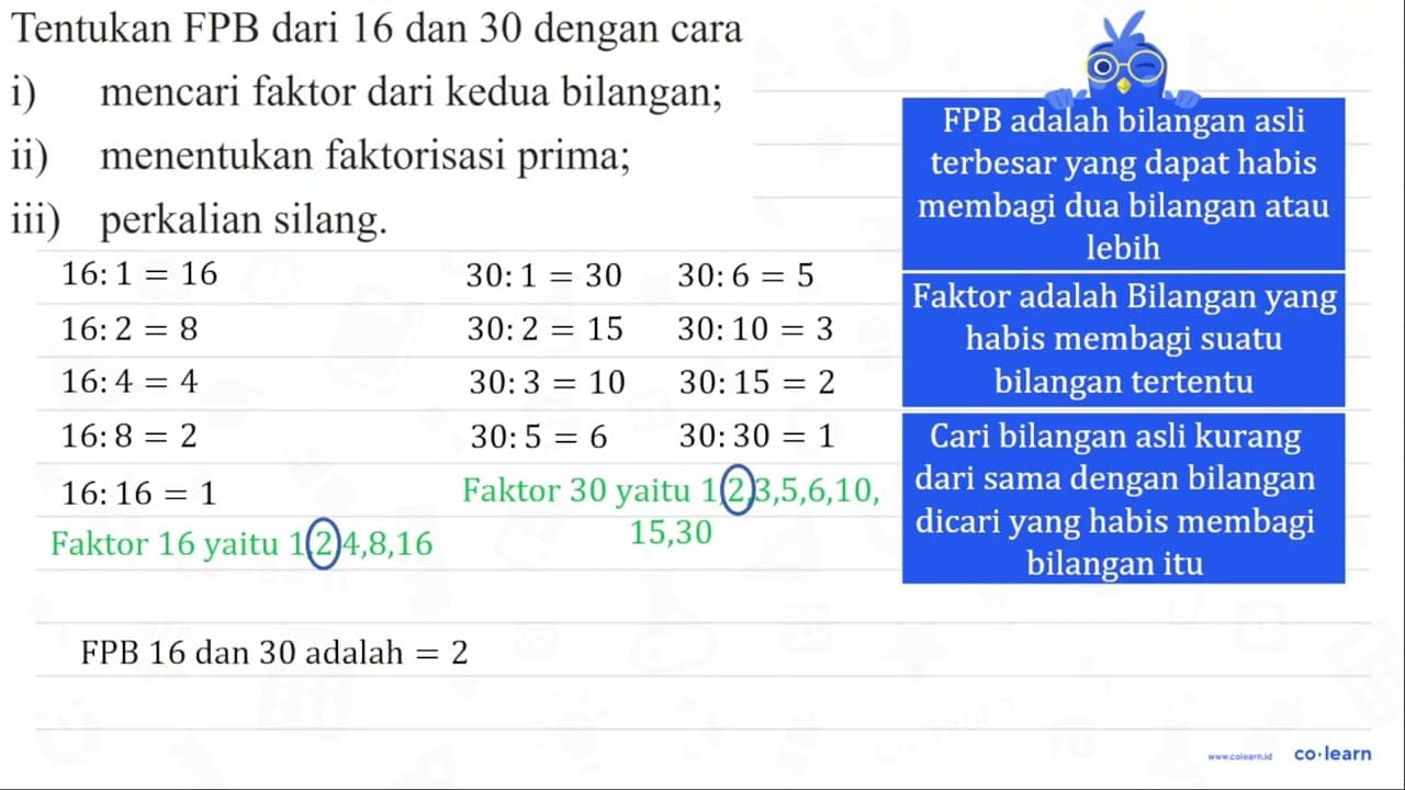 Tentukan FPB dari 16 dan 30 dengan cara i) mencari faktor