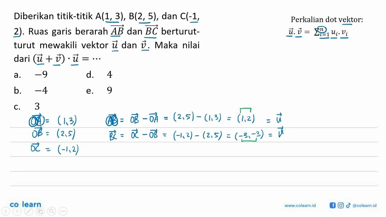 Diberikan titik-titik A(1,3), B(2,5), dan C(-1 , 2). Ruas