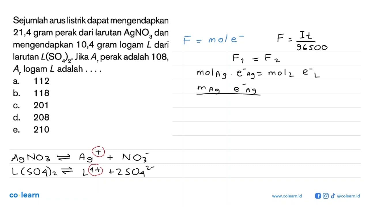 Sejumlah arus listrik dapat mengendapkan 21,4 gram perak