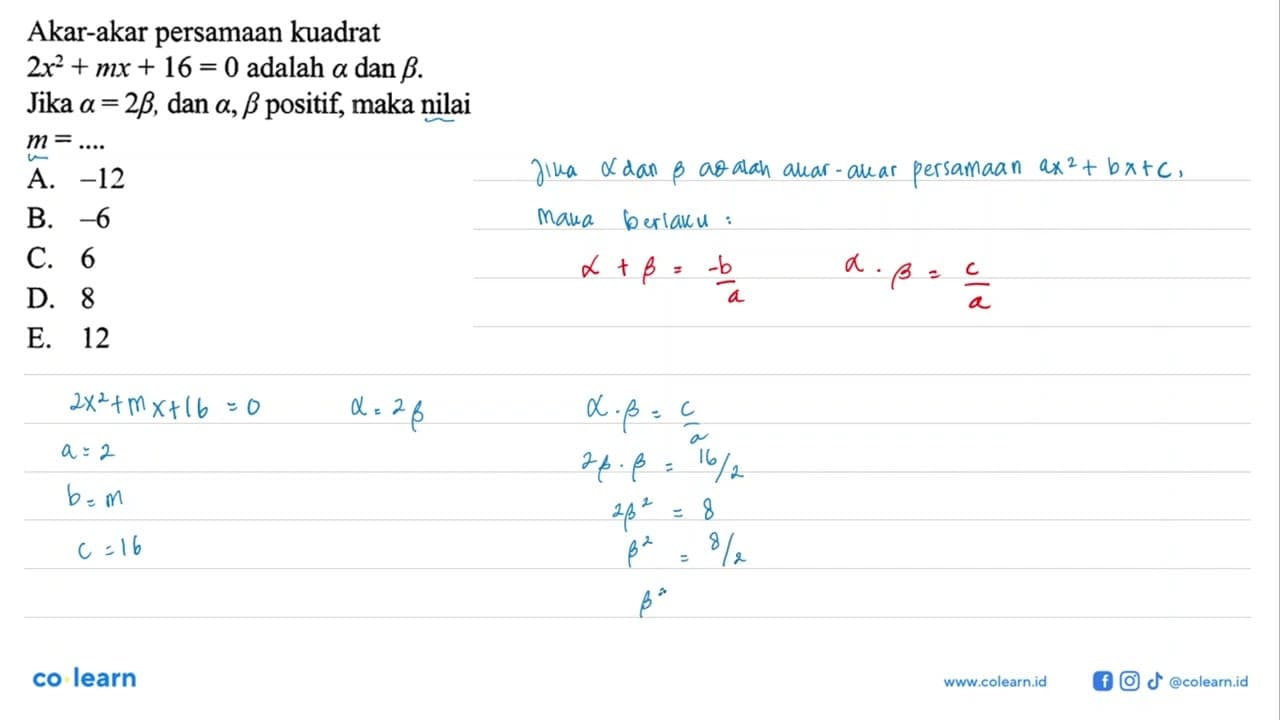 Akar-akar persamaan kuadrat 2x^2 + mx + 16 = 0 adalah a dan