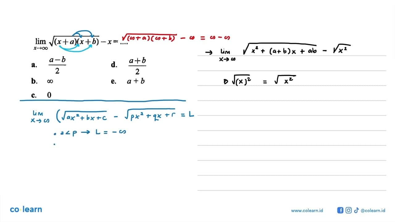 lim x mendekati tak hingga akar((x+a)(x+b))-x=...