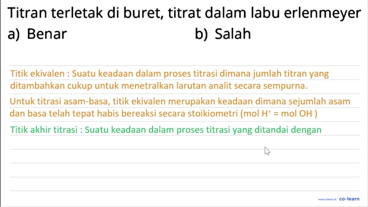 Titran terletak di buret, titrat dalam labu erlenmeyer a)