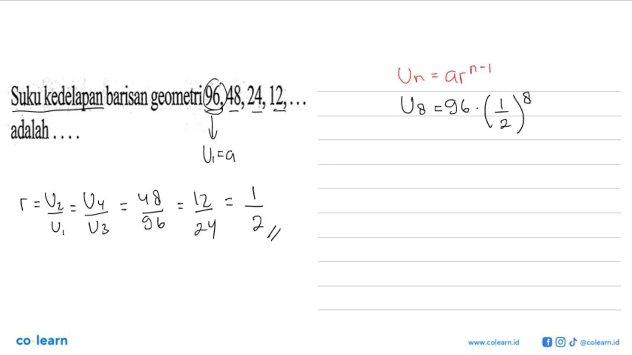 Suku kedelapan barisan geometri 96, 48, 24, 12, .... adalah