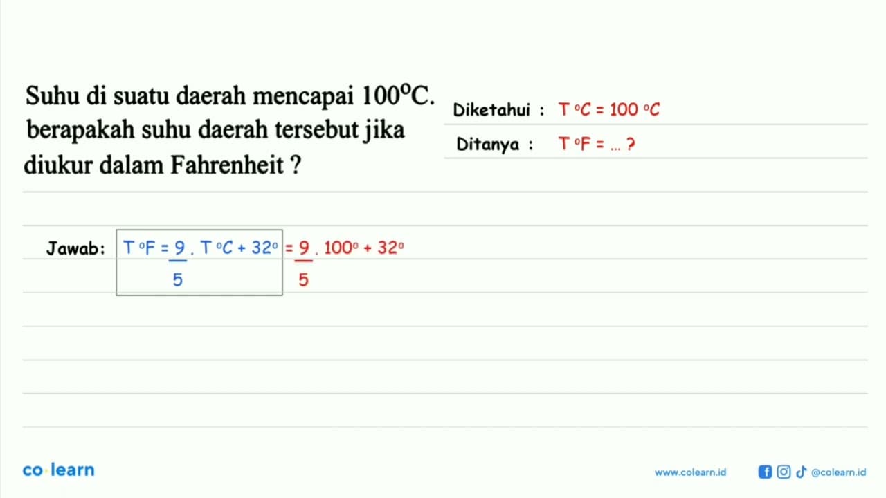 Suhu di suatu daerah mencapai 100 C. berapakah suhu daerah