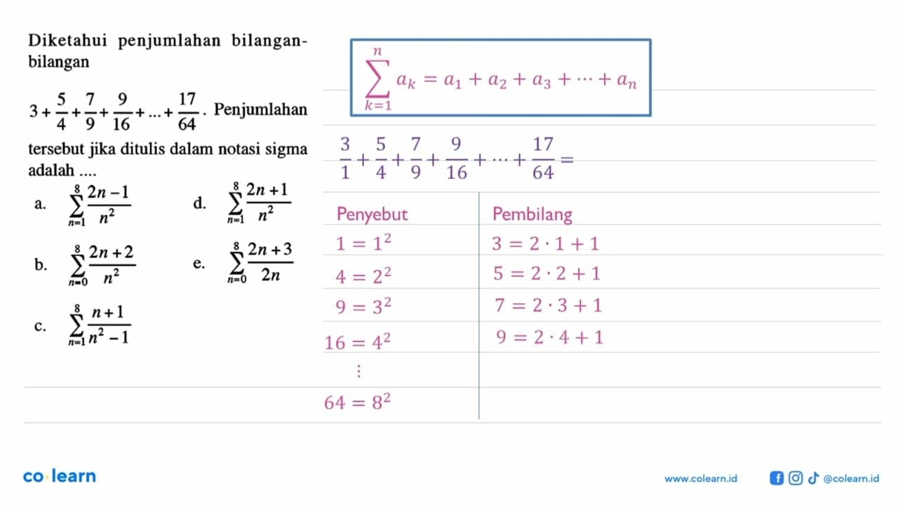 Diketahui penjumlahan bilangan-bilangan