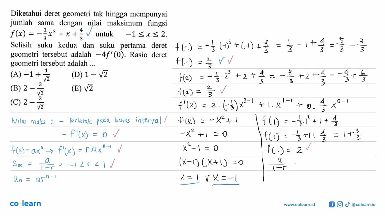 Diketahui deret geometri tak hingga mempunyai jumlah sama