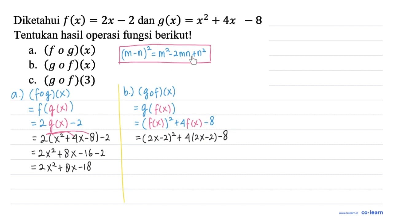 Diketahui f(x)=2x - 2 dan g(x)=x^2 + 4x^2 - 8 Tentukan