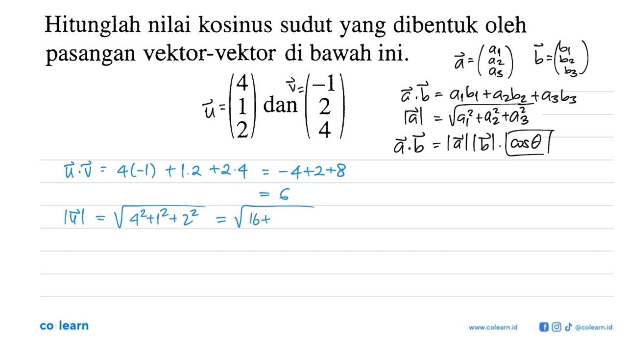 Hitunglah nilai kosinus sudut yang dibentuk oleh pasangan