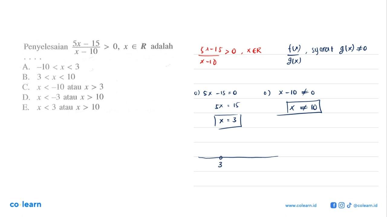 Penyelesaian (5x-15)/(x-1)>0, x e R adalah ....