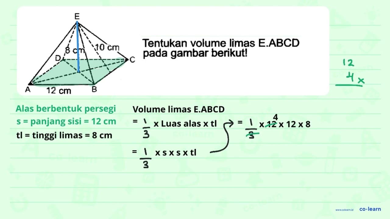 Tentukan volume limas E.ABCD pada gambar berikut!