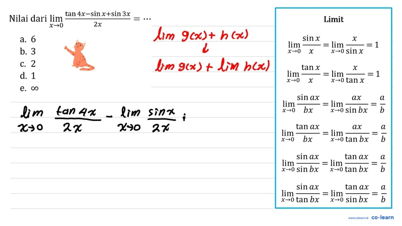 Nilai dari lim _(x -> 0) (tan 4 x-sin x+sin 3 x)/(2 x)=..