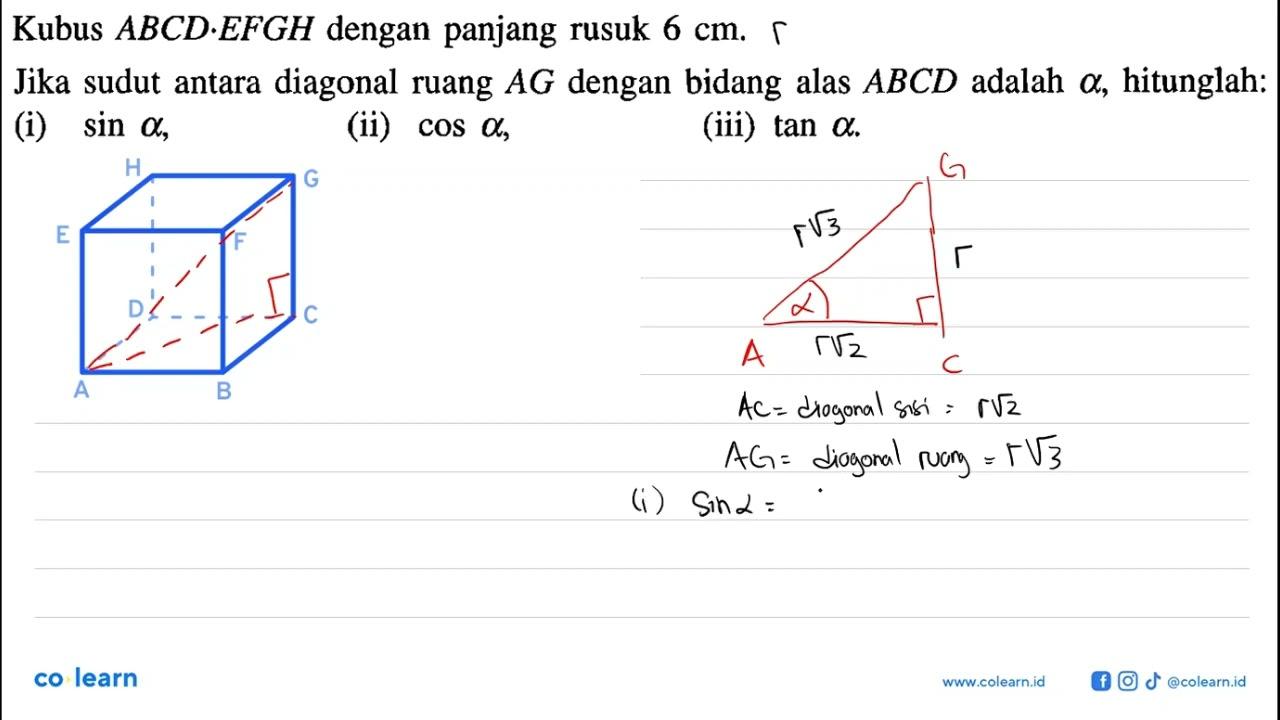 Kubus ABCD.EFGH dengan panjang rusuk 6 cm. Jika sudut