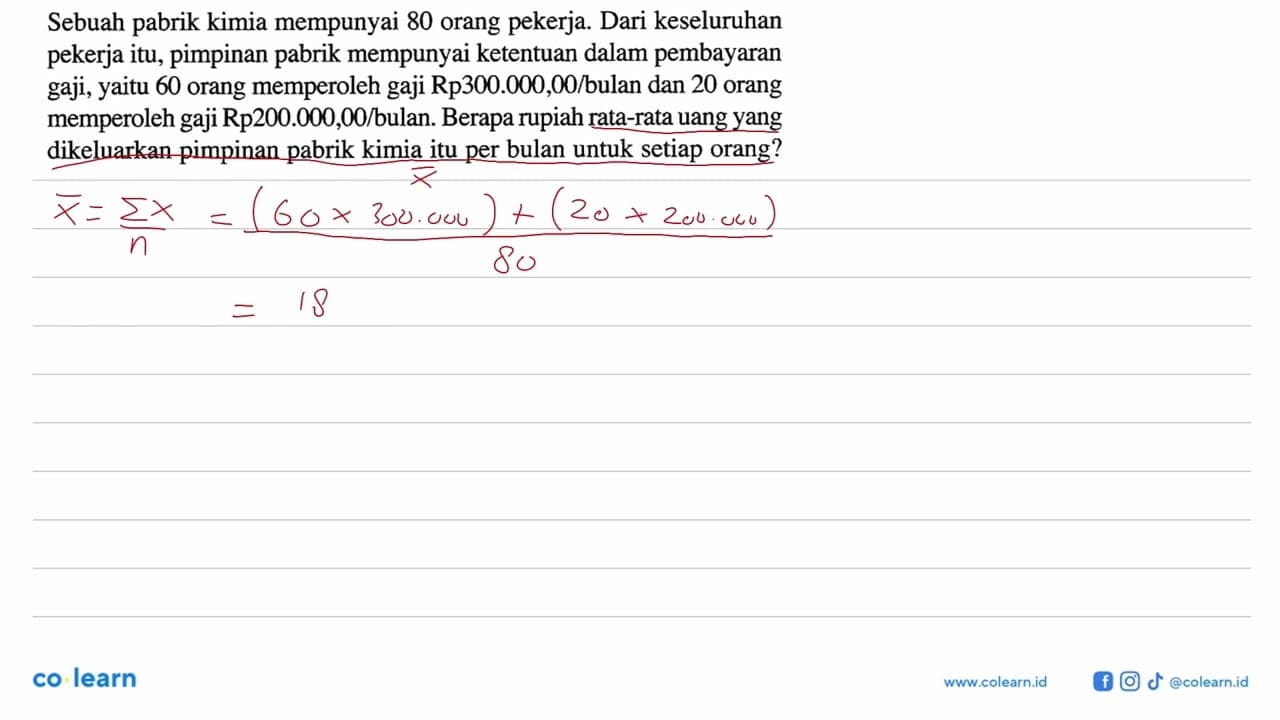 Sebuah kimia mempunyai 80 orang pekerja. Dari keseluruhan