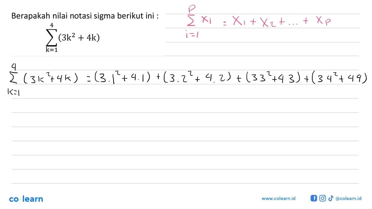 Berapakah nilai notasi sigma berikut ini: sigma k=1 4