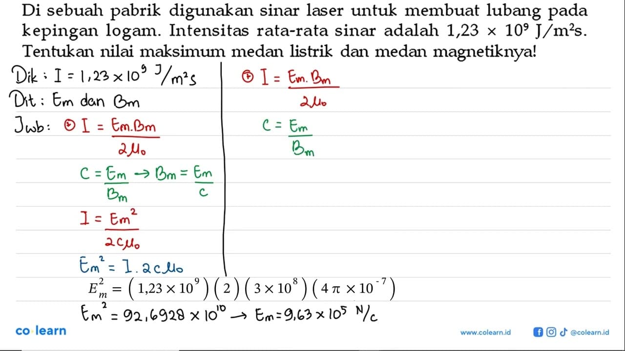 Di sebuah pabrik digunakan sinar laser untuk membuat lubang