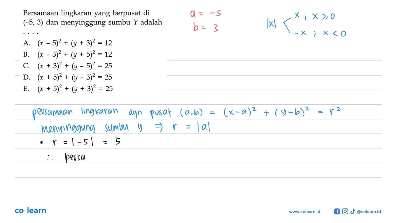 Persamaan lingkaran yang berpusat di (-5,3) dan menyinggung