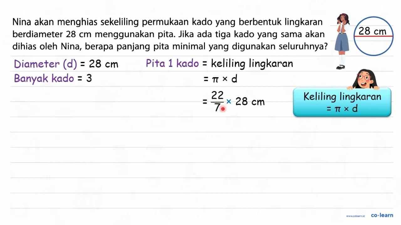 Nina akan menghias sekeliling permukaan kado yang berbentuk