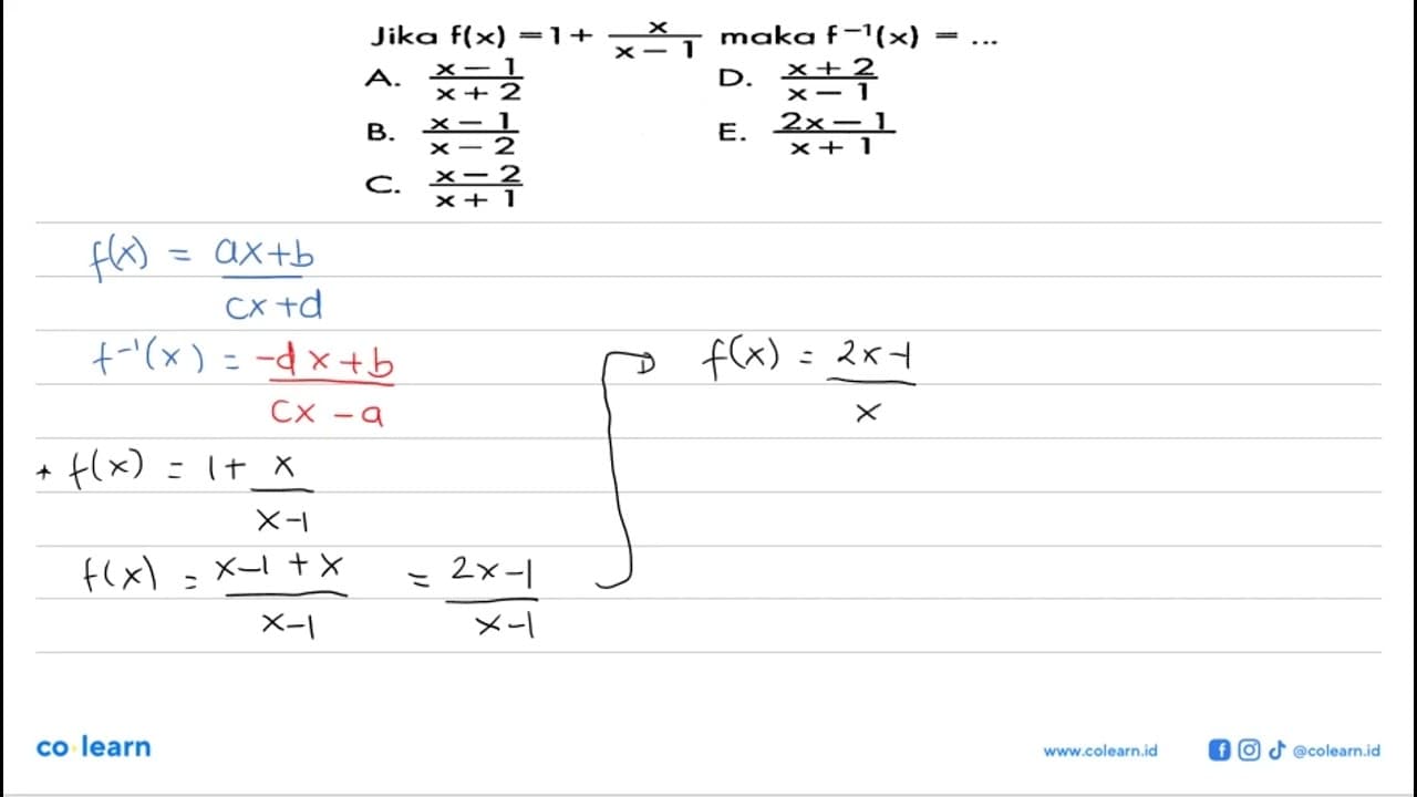 Jika f(x)=1+x/(x-1) maka f^(-1)(x)=...