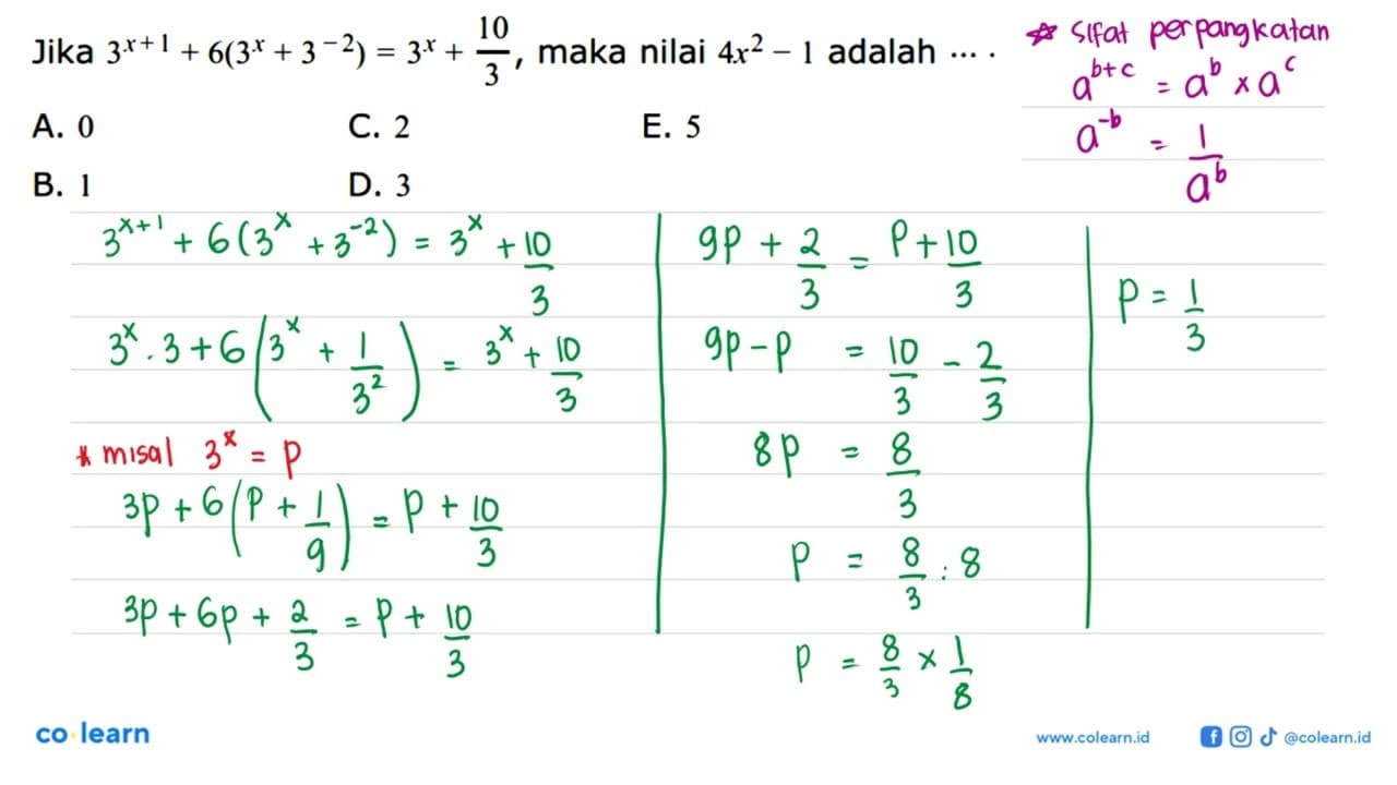 Jika 3^(x+1)+6(3^x+3^(-2))=3^x+10/3, maka nilai 4x^2-1