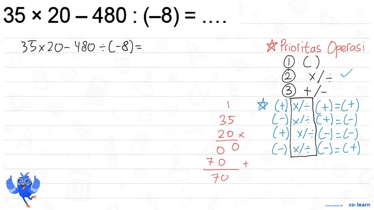 35 x 20 - 480 : (-8)=...