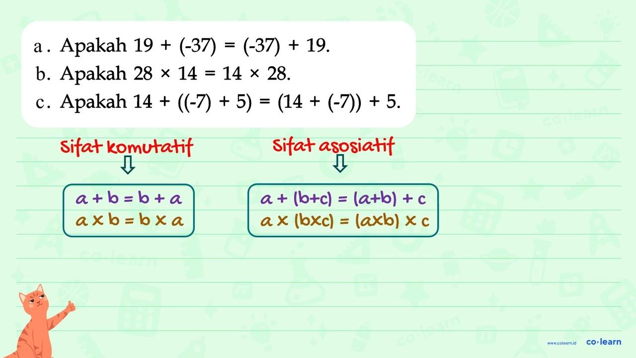 Apakah 19 + (-37) = (-37) + 19. a Apakah 28 b. 14 14 28. X