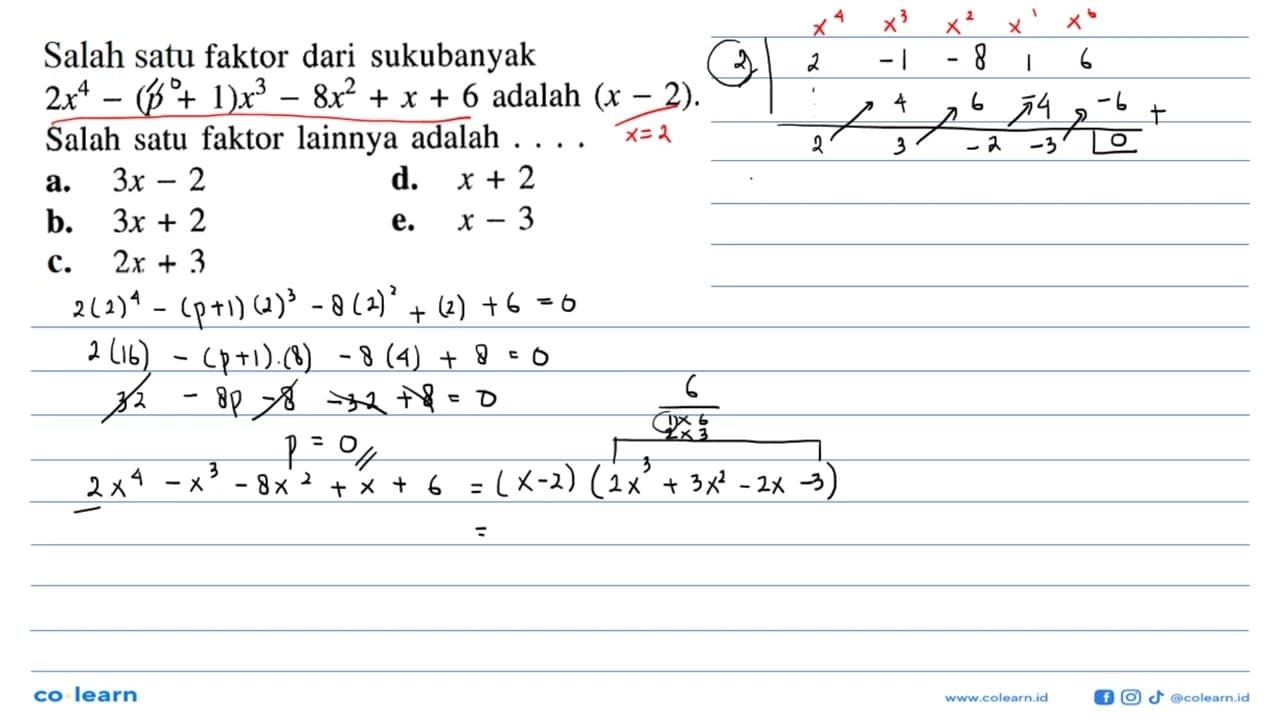 Salah satu faktor dari sukubanyak 2x^4-(p+1)x^3-8x^2+x+6