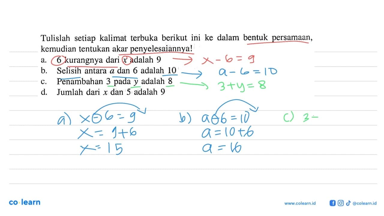 Tulislah setiap kalimat terbuka berikut ini ke dalam bentuk