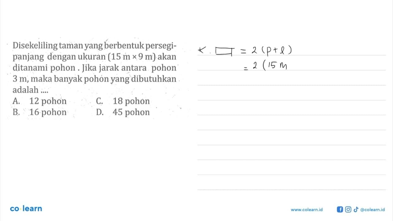 Disekeliling taman yang berbentuk persegi panjang dengan