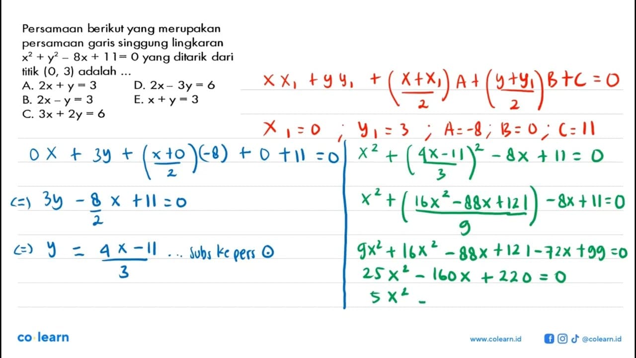 Persamaan berikut yang merupakan persamaan garis singgung