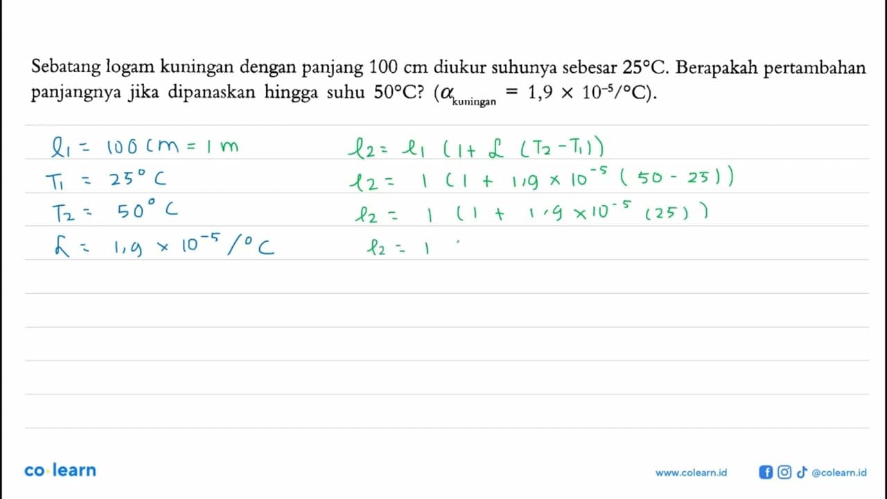 Sebuah logam kuningan dengan panjang 100 cm diukur suhunya