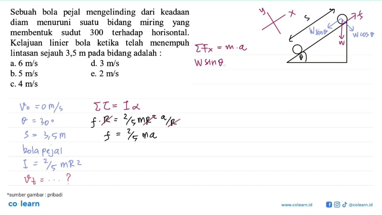 Sebuah bola pejal mengelinding dari keadaan diam menuruni