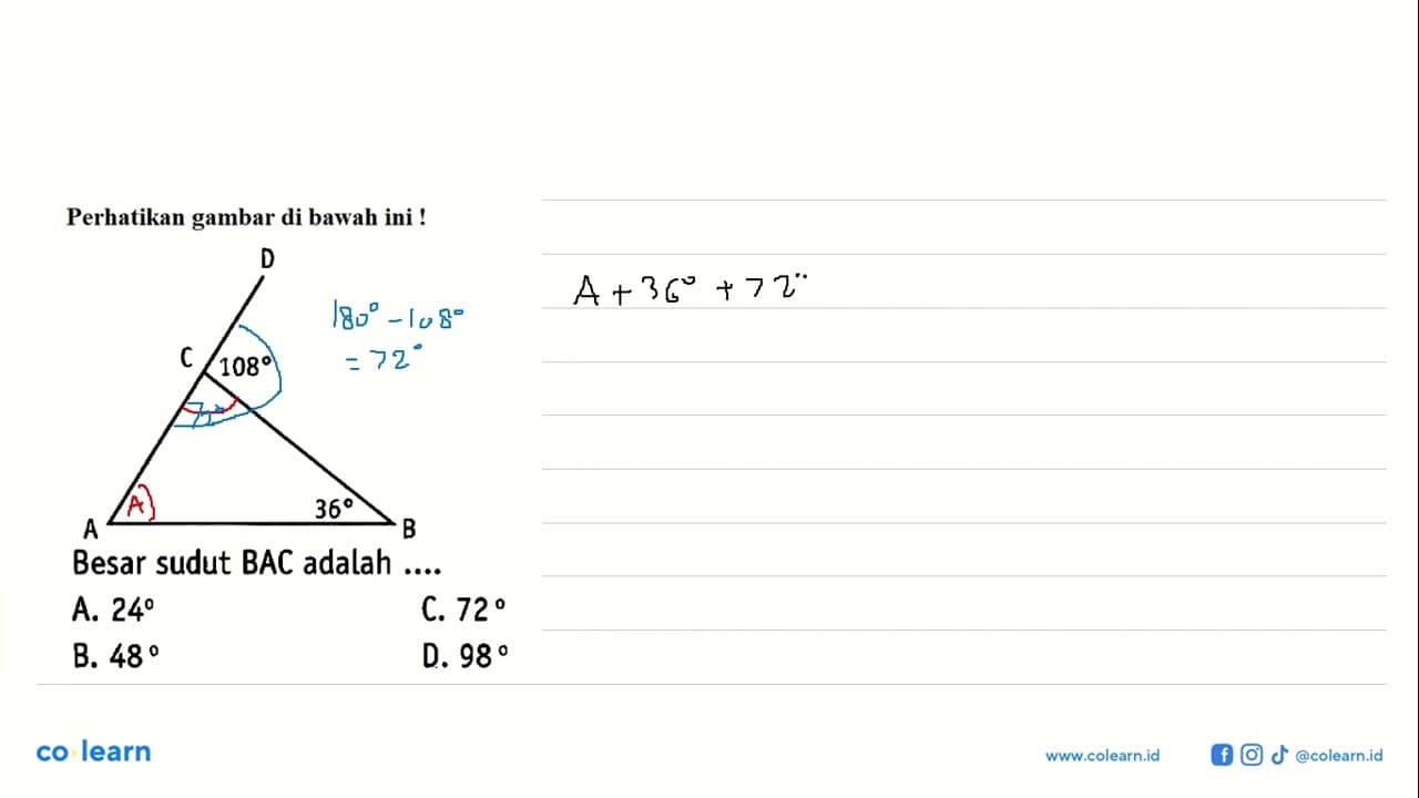 Perhatikan gambar di bawah ini! 108 36 Besar sudut BAC