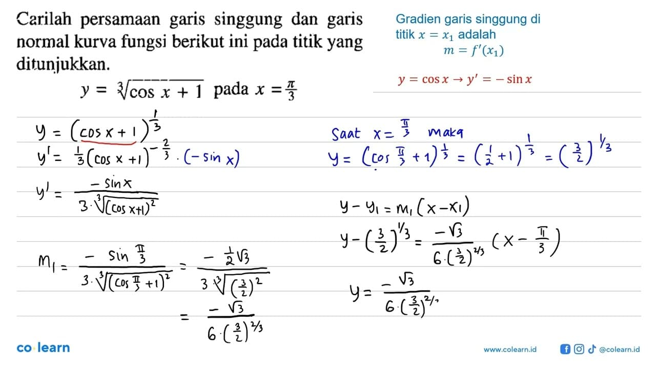 Cerilah persamaan garis singgung dan garis normal kurva