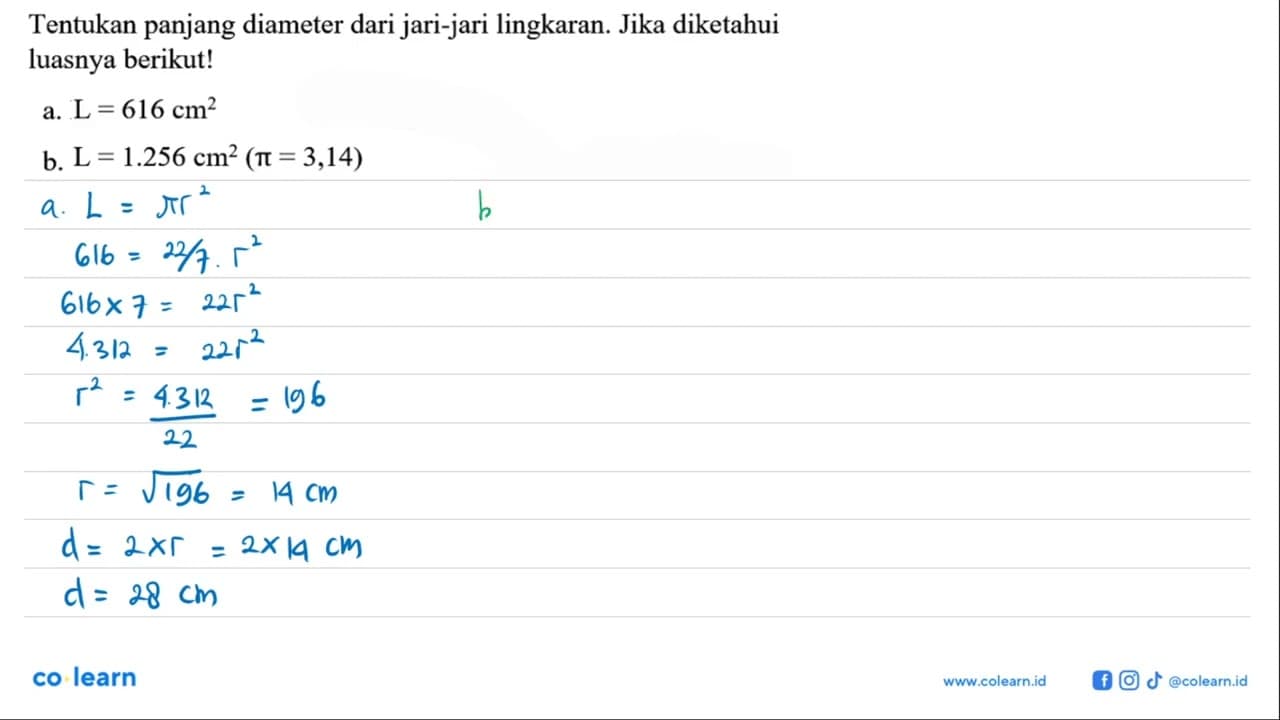 Tentukan panjang diameter dari jari-jari lingkaran. Jika