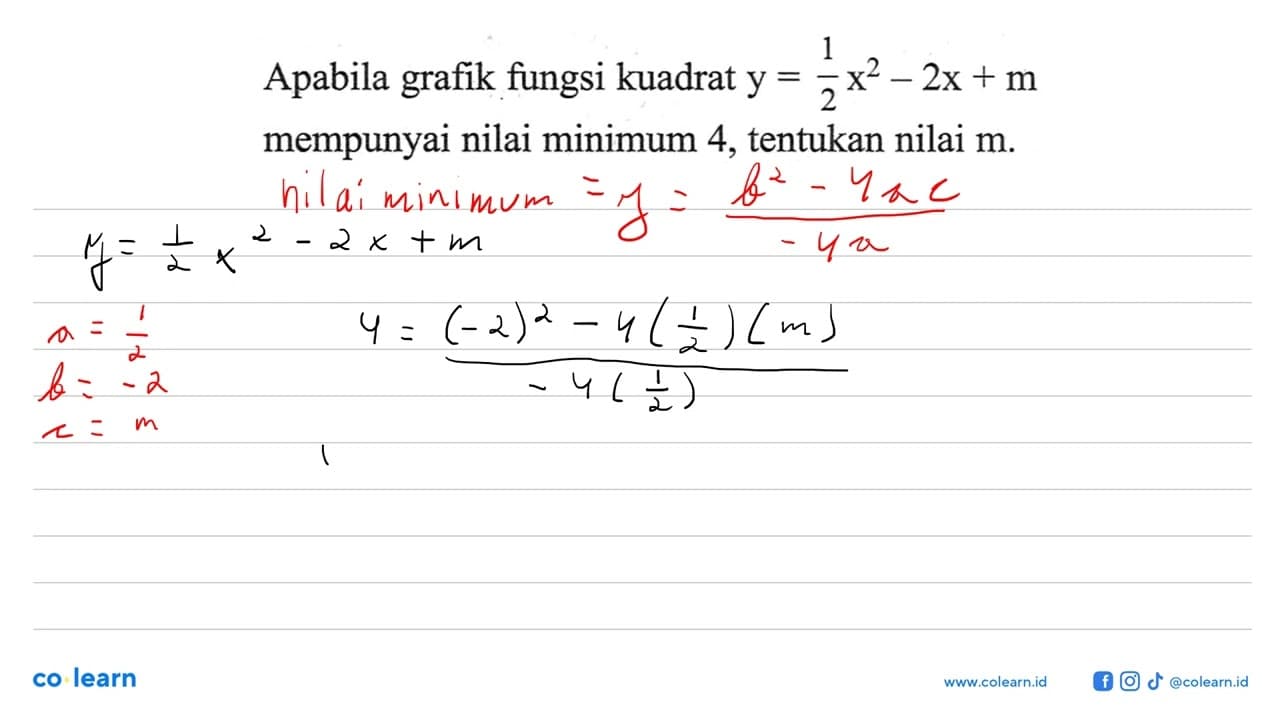 Apabila grafik fungsi kuadrat y = 1/2 x^2 - 2x + m