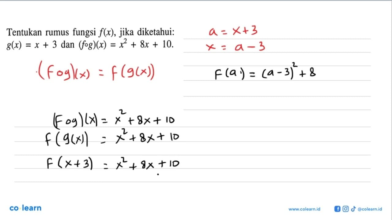 Tentukan rumus fungsi f(x) , jika diketahui: g(x)=x+3 dan(f