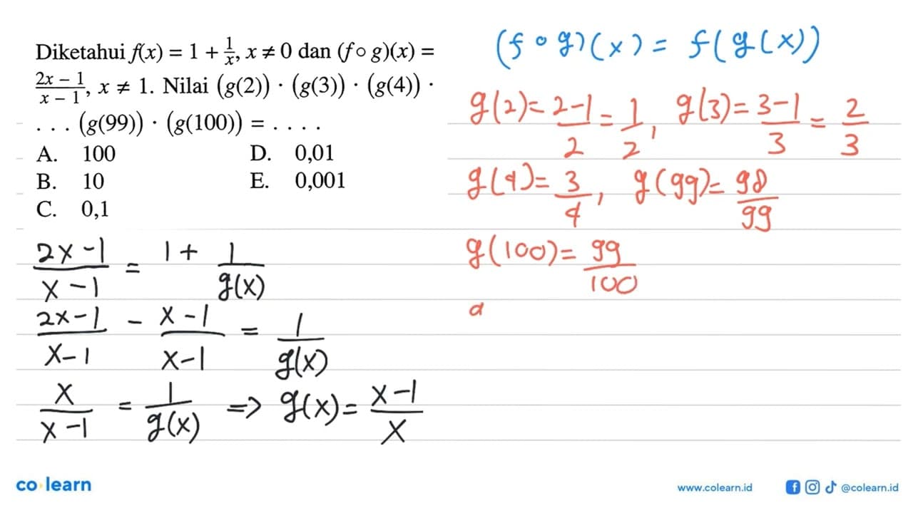 Diketahui f(x)=1+1/x, x=/=0 dan (fog)(x)=(2x-1)/(x-1),