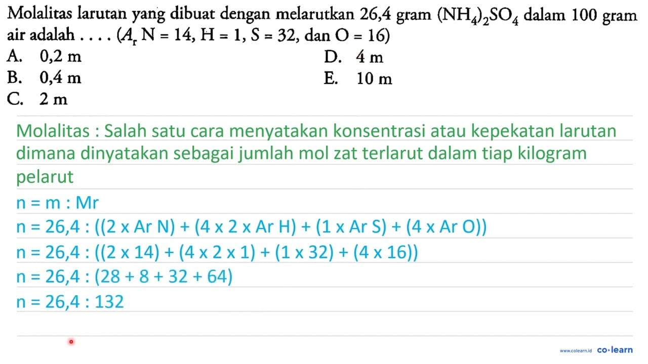 Molalitas larutan yang dibuat dengan melarutkan 26,4 gram