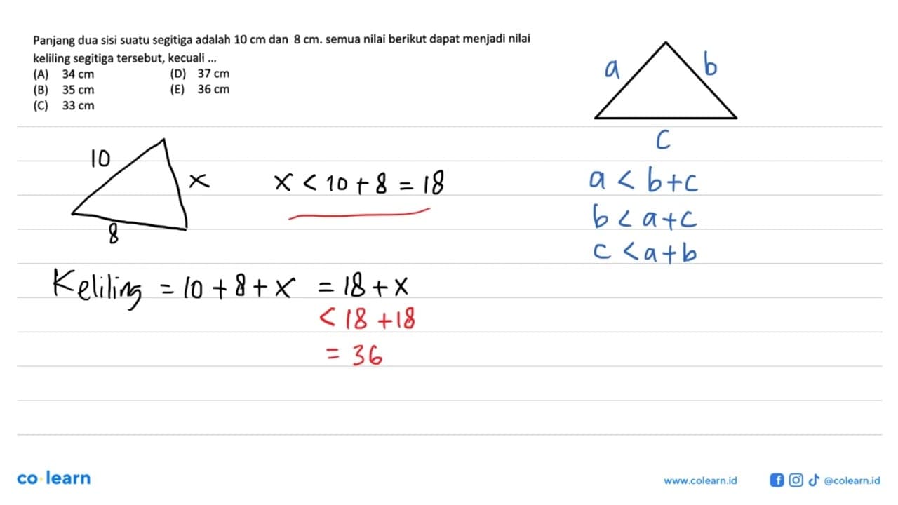 Panjang dua sisi suatu segitiga adalah 10 cm dan 8 cm.