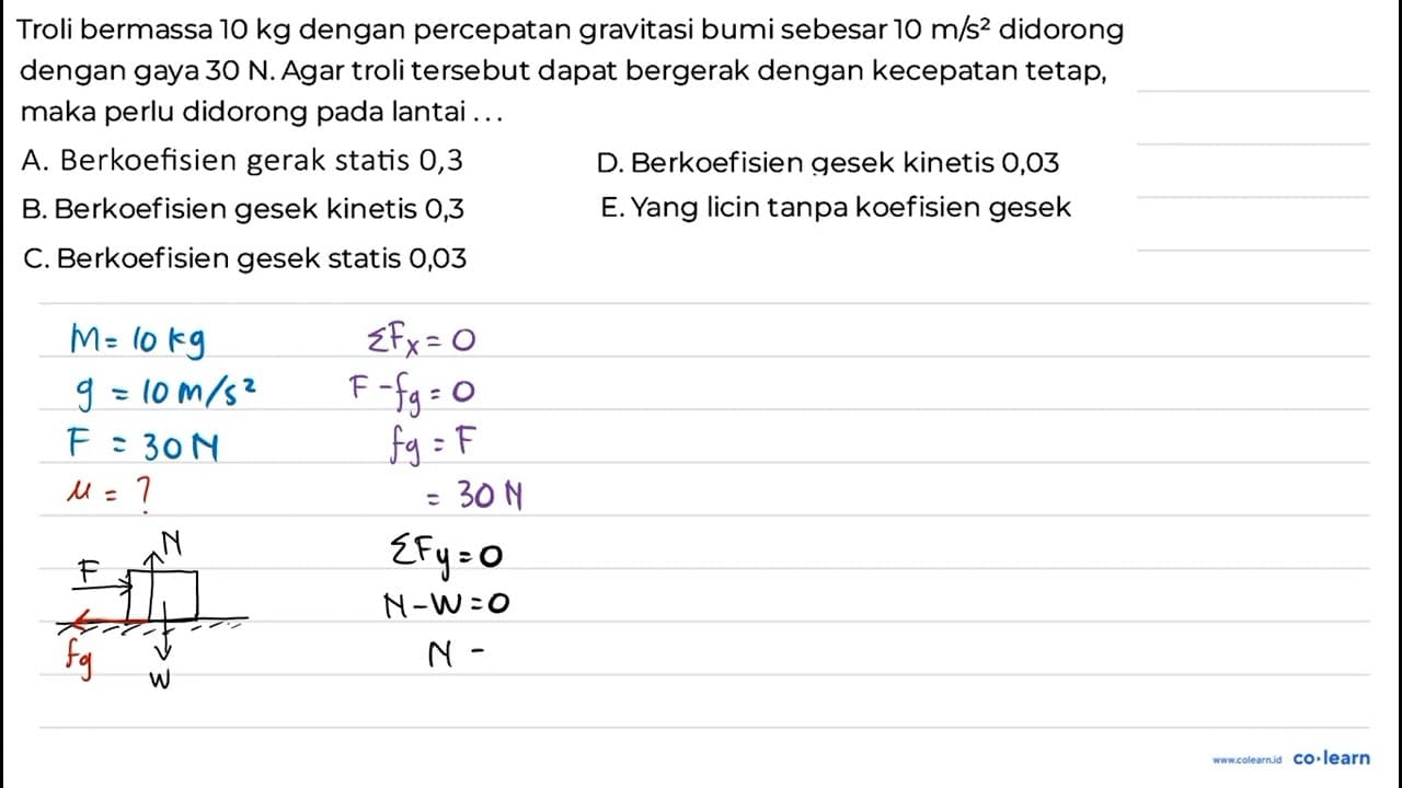 Troli bermassa 10 kg dengan percepatan gravitasi bumi