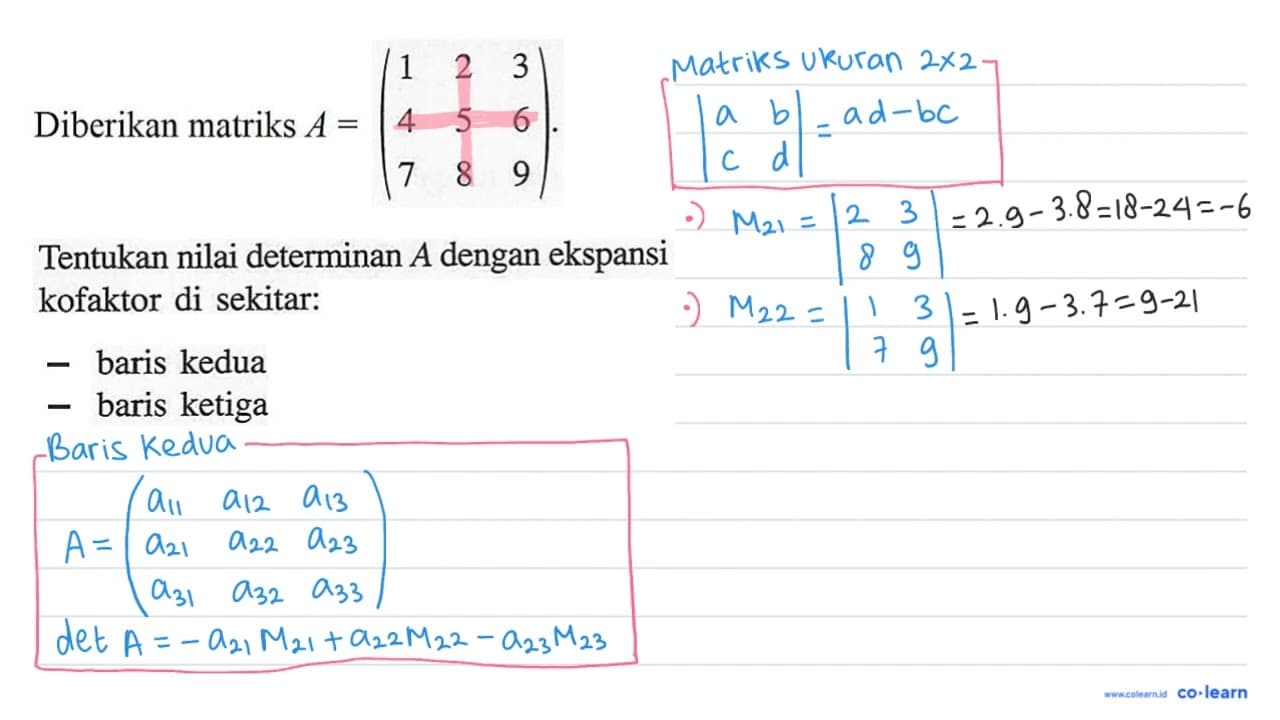 Diberikan matriks A=(1 2 3 4 5 6 7 8 9). Tentukan nilai