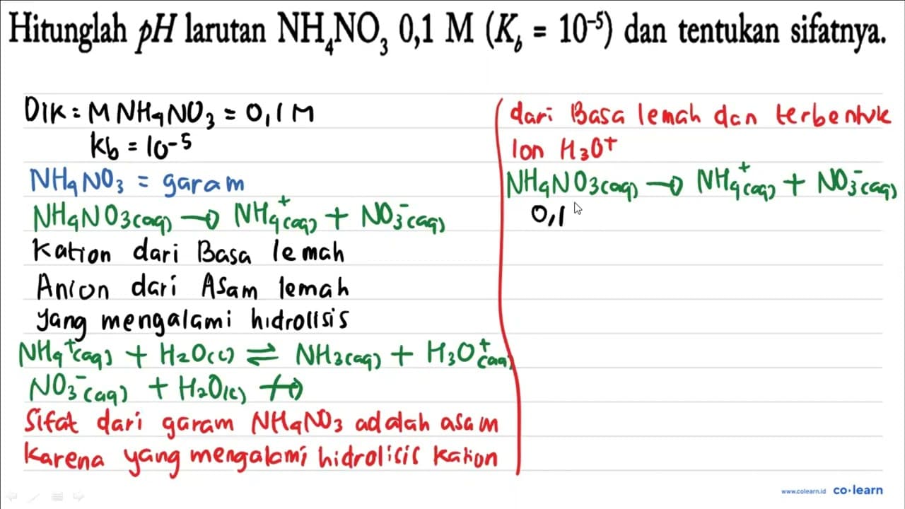 Hitunglah p H larutan NH4 NO3 0,1 M(Kb=10^(-5dan tentukan