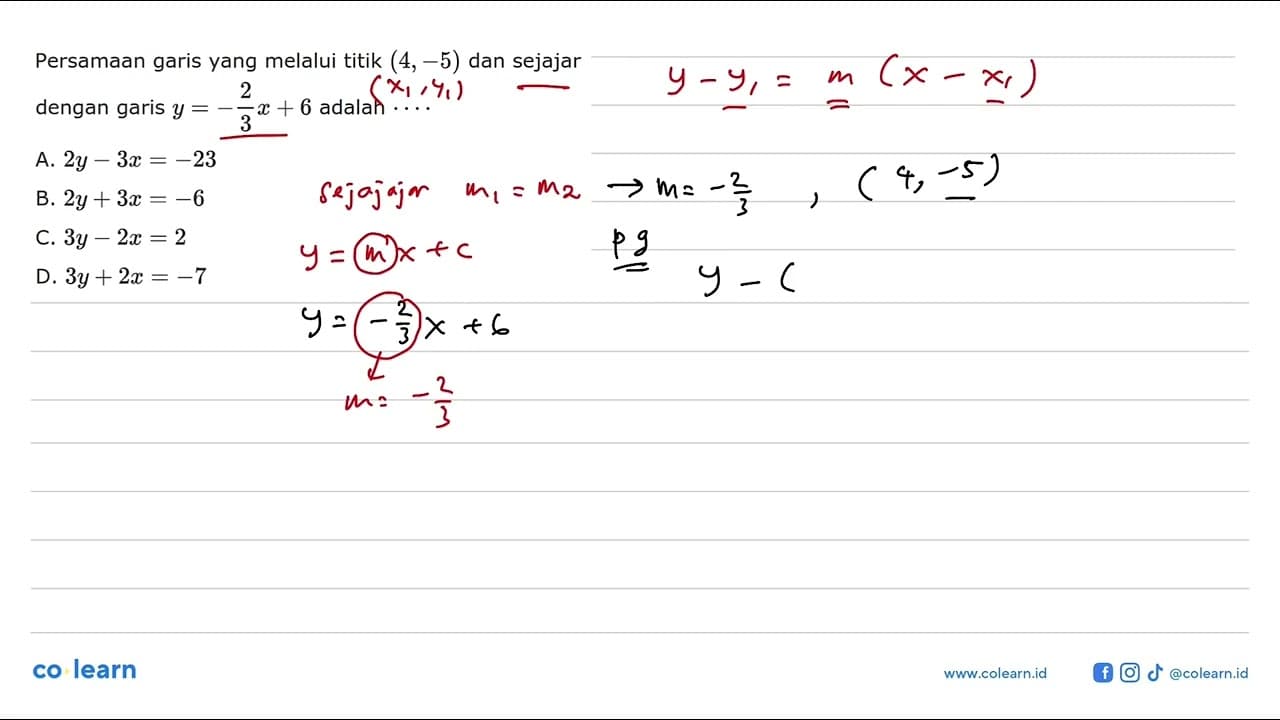 Persamaan garis yang melalui titik (4, -5) dan sejajar