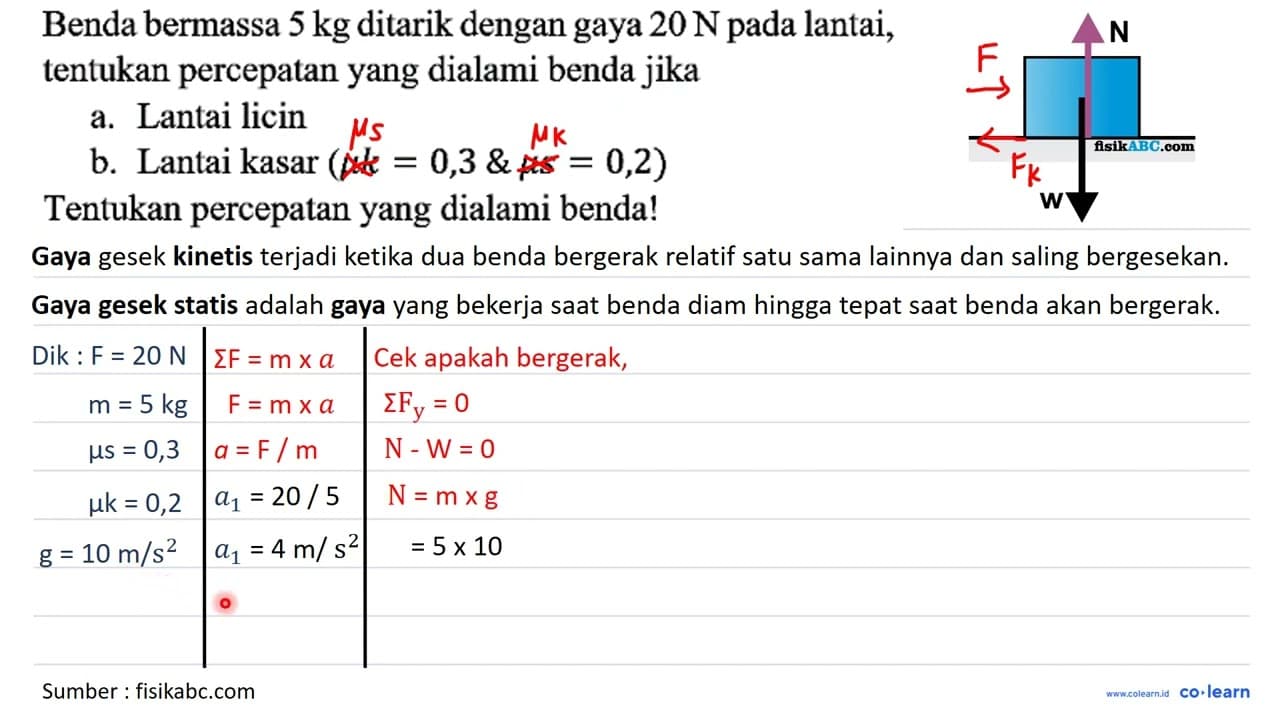 Benda bermassa 5 kg ditarik dengan gaya 20 ~N pada lantai,