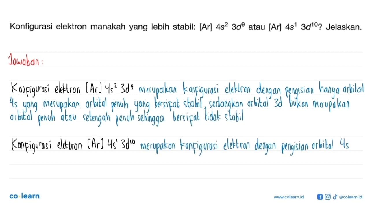 Konfigurasi elektron manakah yang lebih stabil: [Ar] 4 s^2