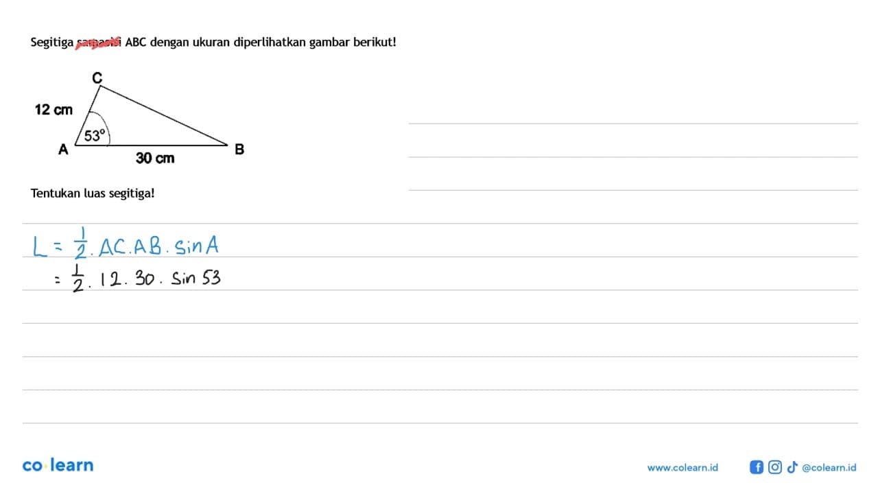 Segitiga samasisi ABC dengan ukuran diperlihatkan gambar