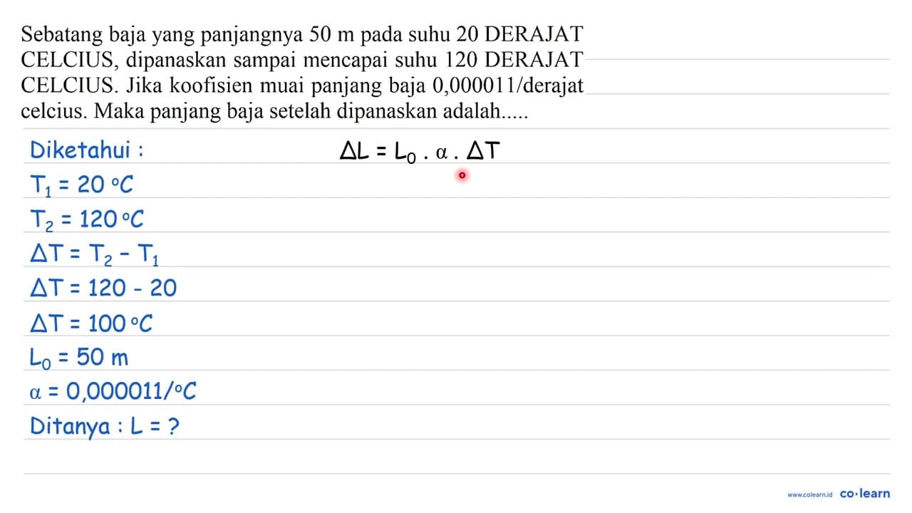 Sebatang baja yang panjangnya 50 m pada suhu 20 DERAJAT