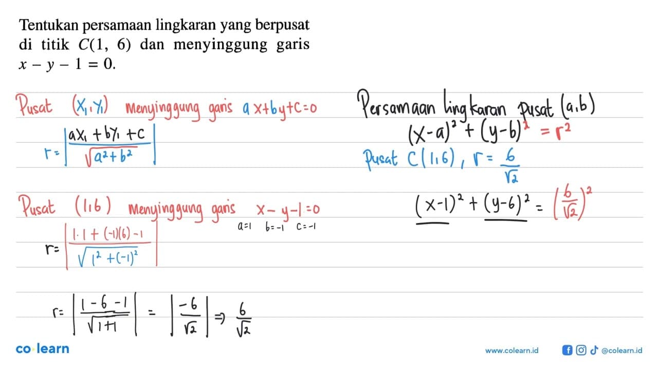 Tentukan persamaan lingkaran yang berpusat di titik C(1,6)